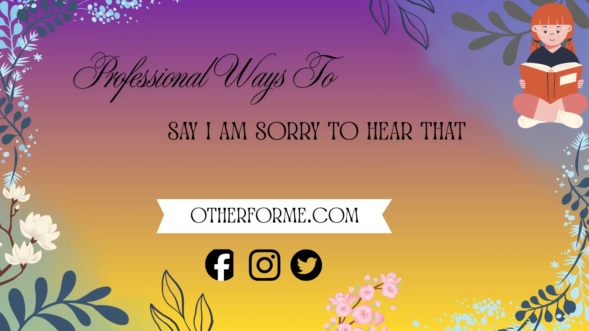 professional ways to say i am sorry to hear that