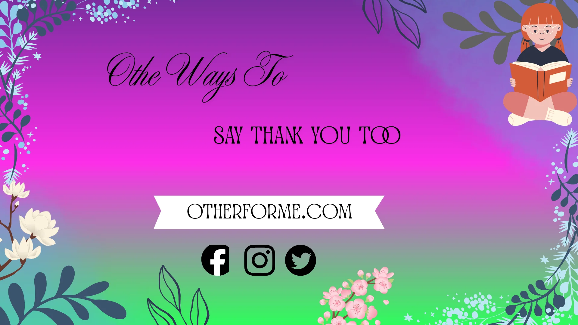 other ways to say thank you too