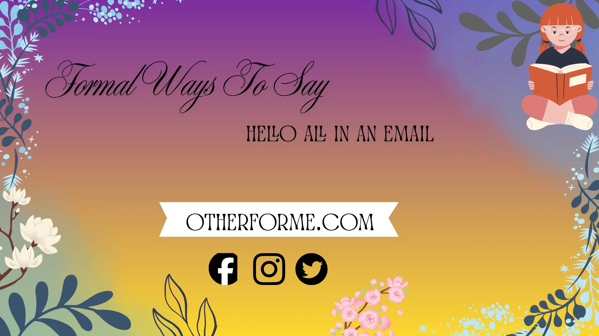 Formal Ways to Say Hello All in an Email