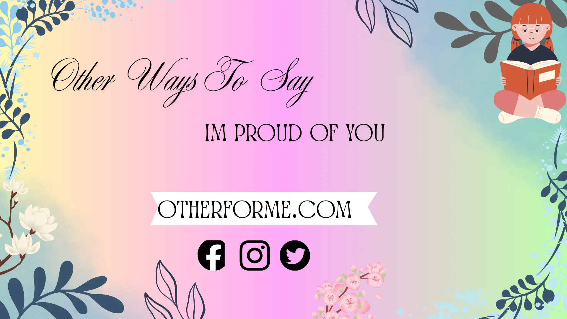 Other ways to say I’m proud of you