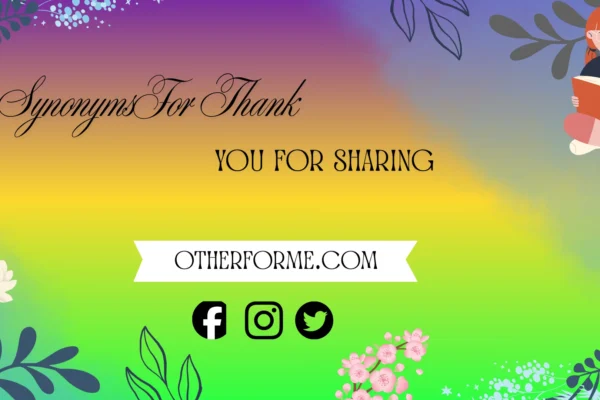 synonyms for thank you for sharing