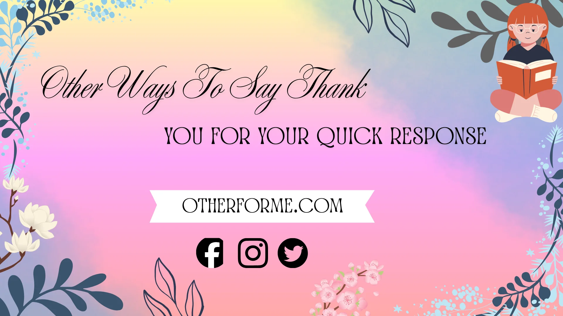 Other ways to say thank you for your quick response