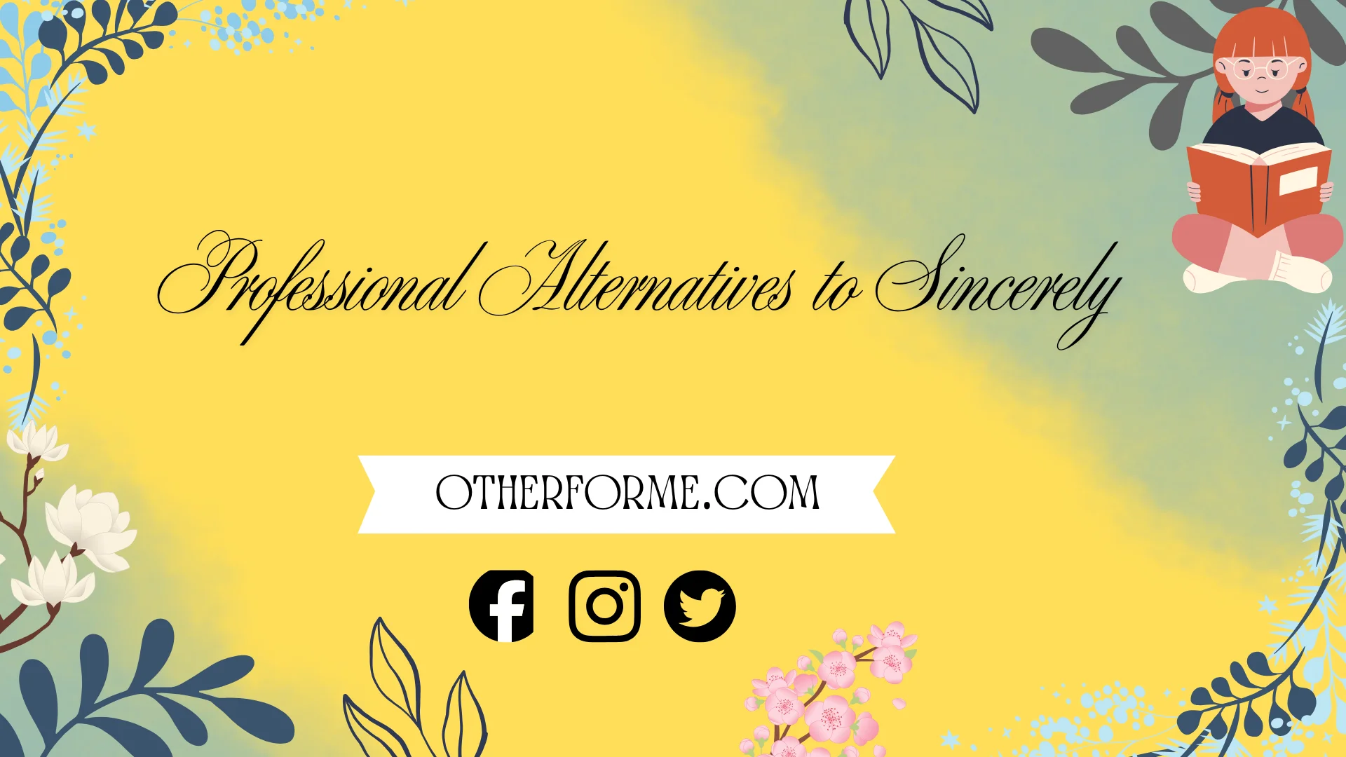 professional alternatives to sincerely