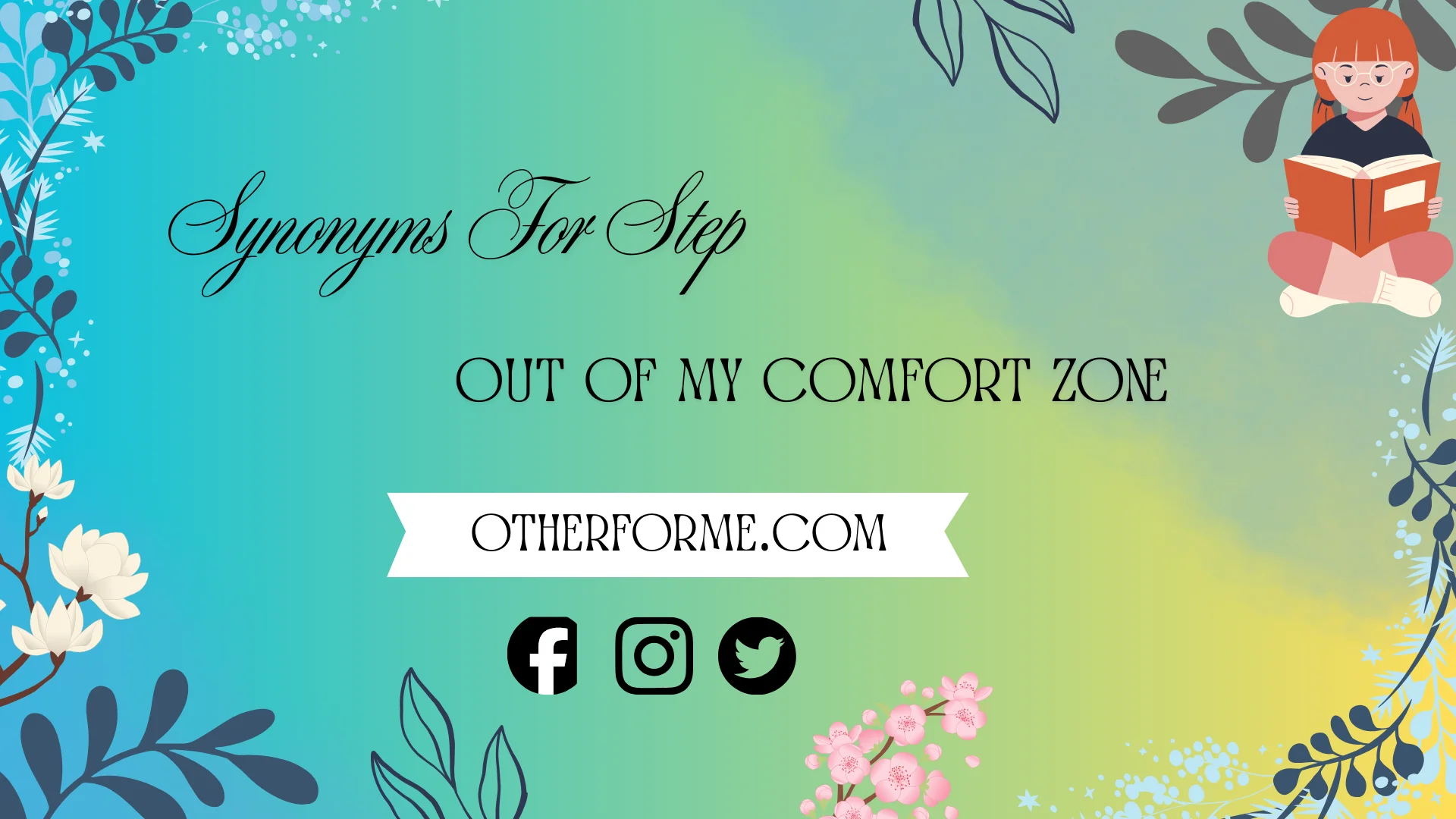 synonyms for step out of my comfort zone