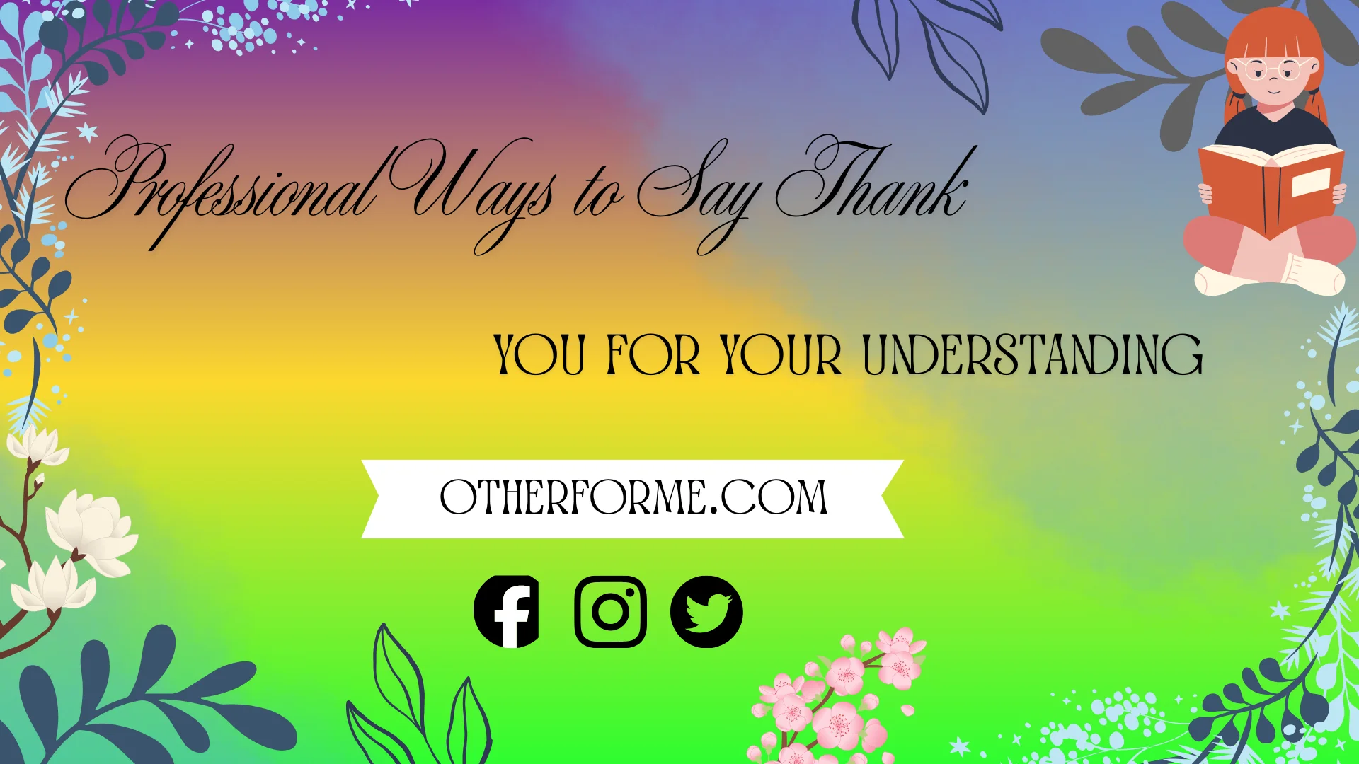 Professional ways to say thank you for your understanding