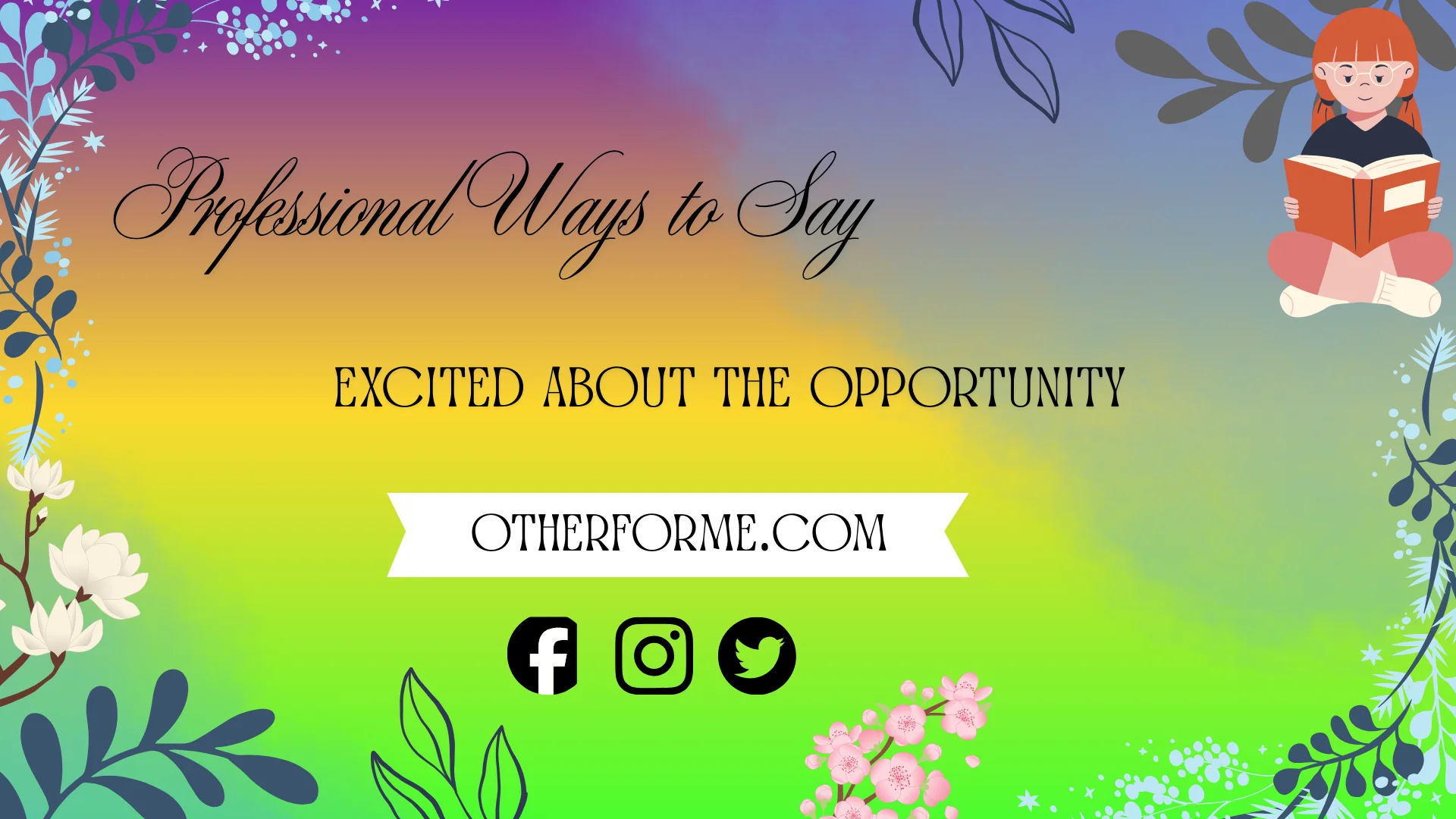 professional ways to say excited about the opportunity