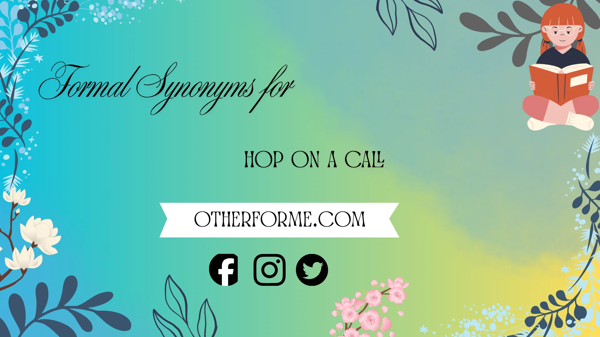 formal synonyms for hop on a call