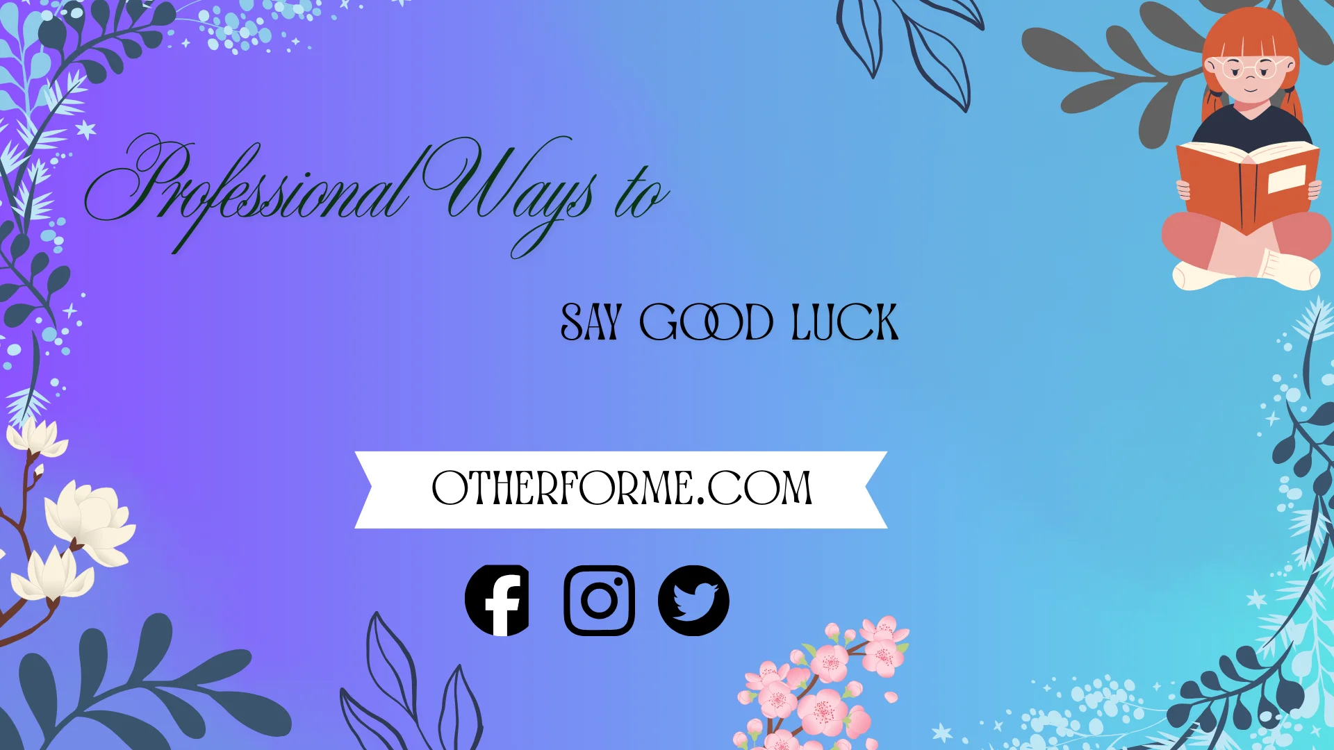 Professional ways to say good luck