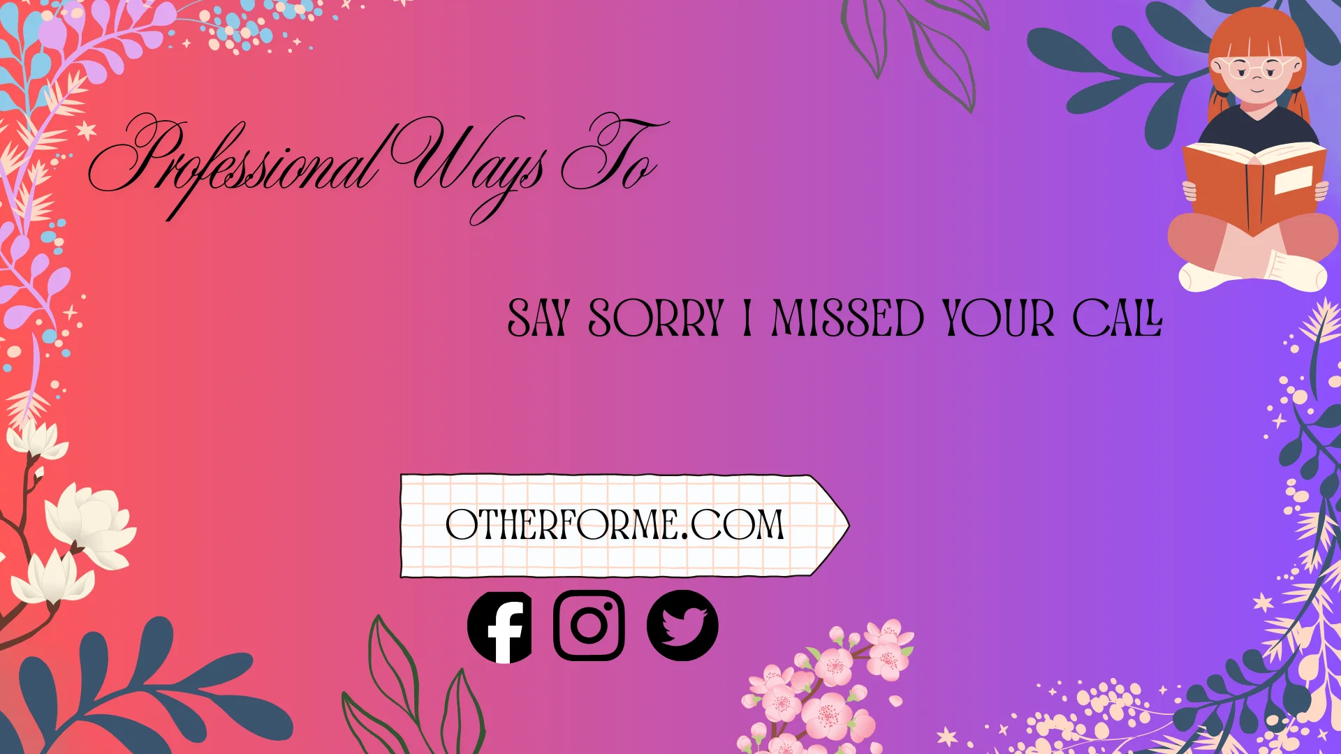 professional ways to say sorry I missed your call