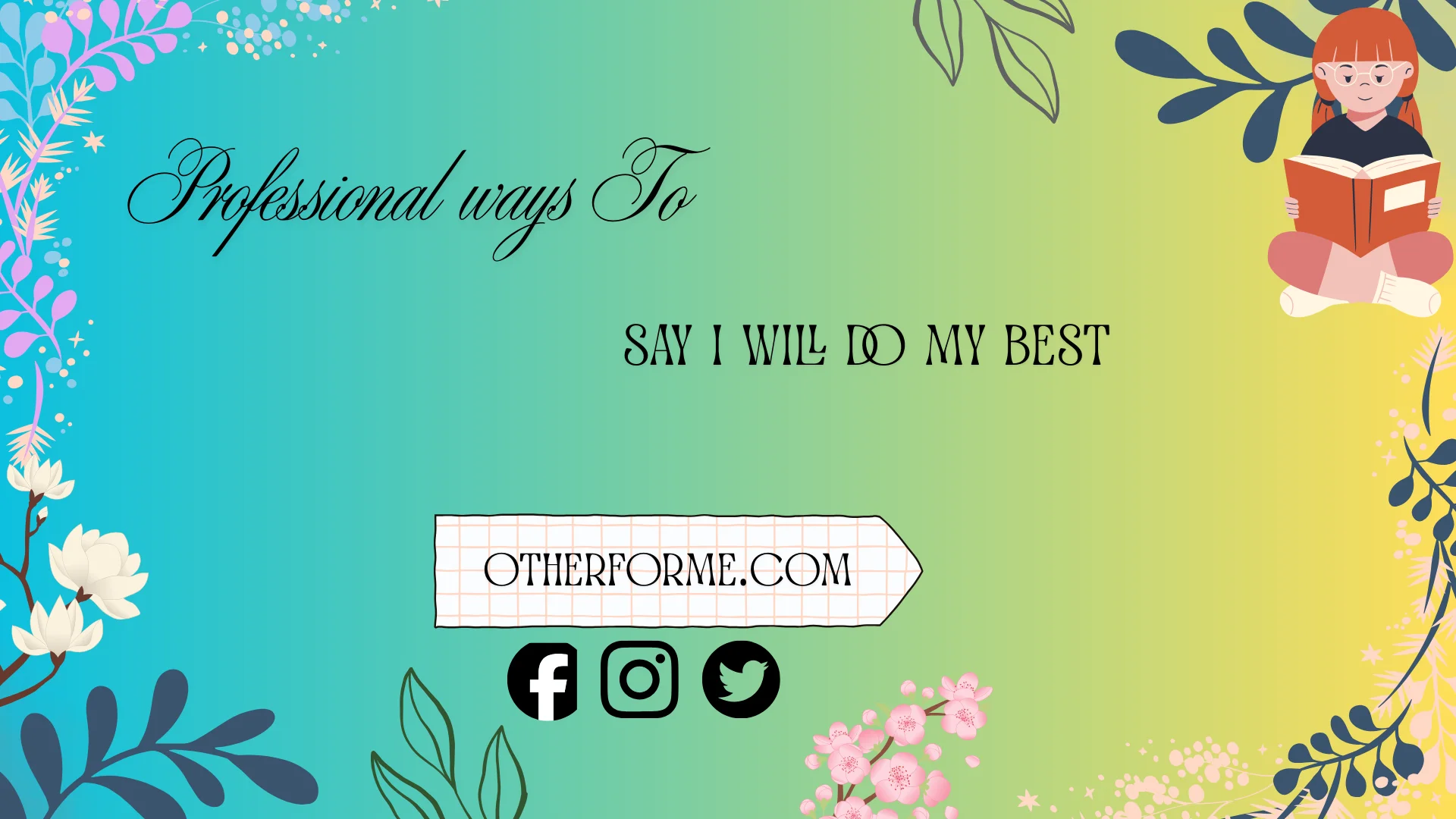 professional ways to say i will do my best