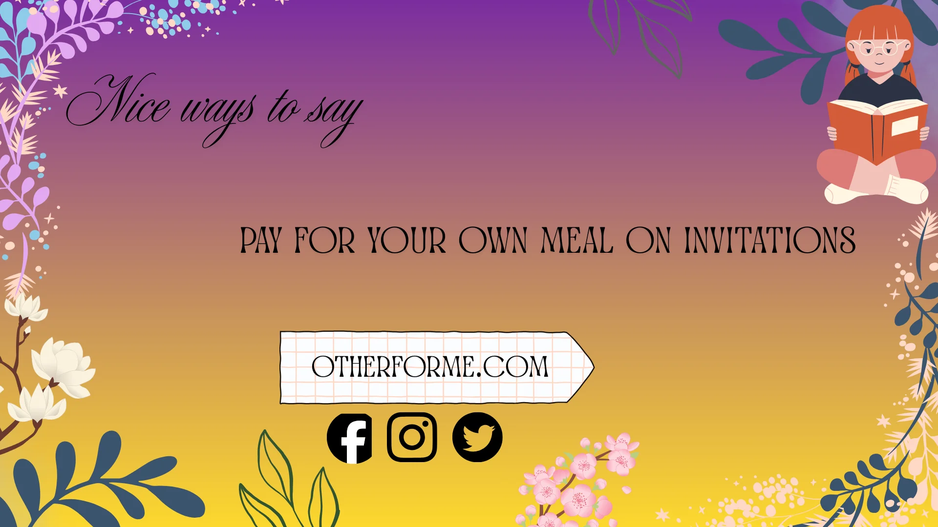 nice ways to say pay for your own meal on invitations