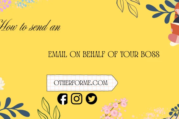 email on behalf of boss