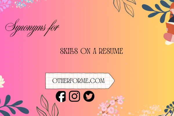 synonyms for skills on a resume