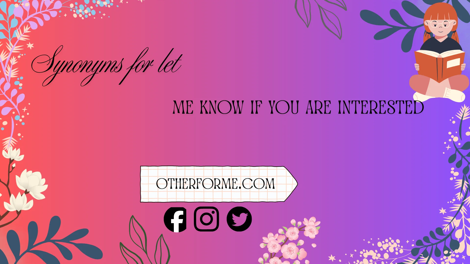 synonyms for let me know if you are interested