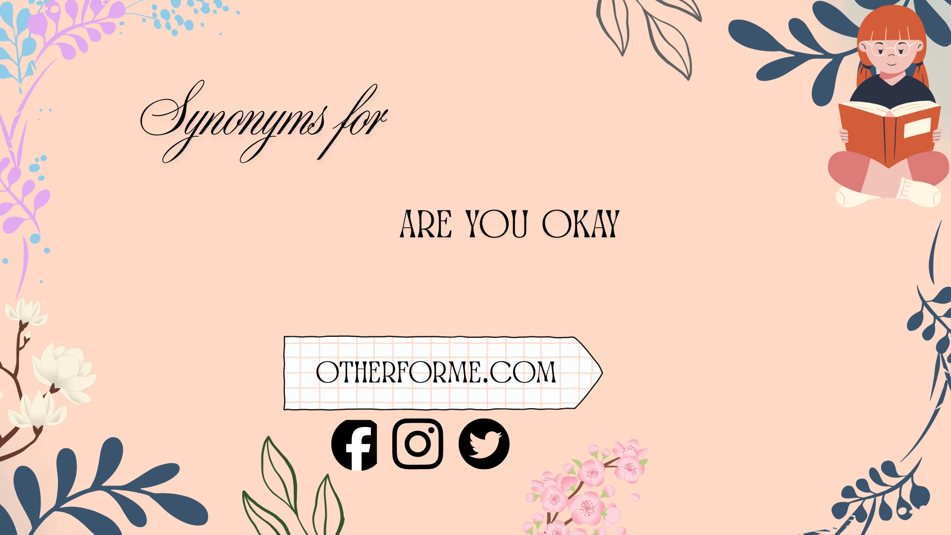 synonyms for are you okay