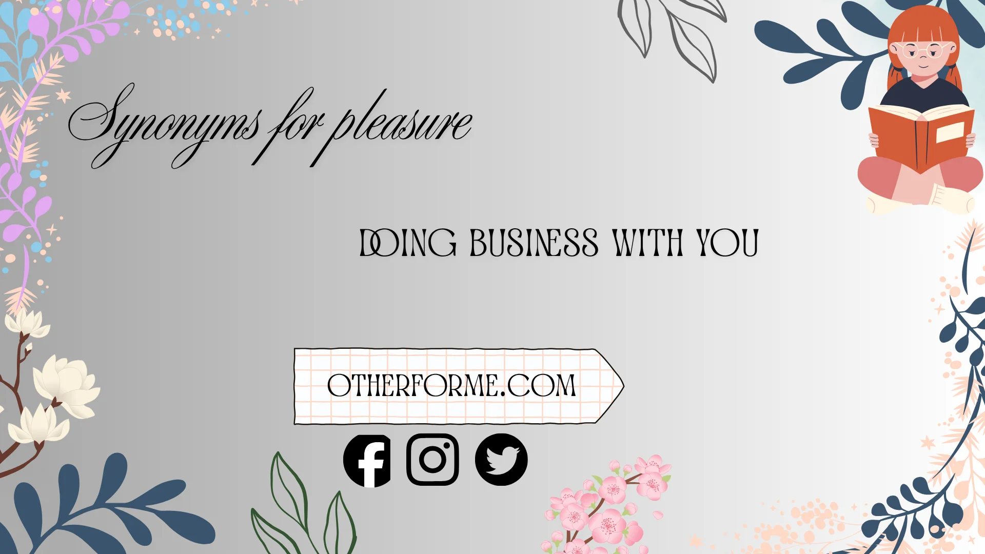 synonyms for pleasure doing business with you