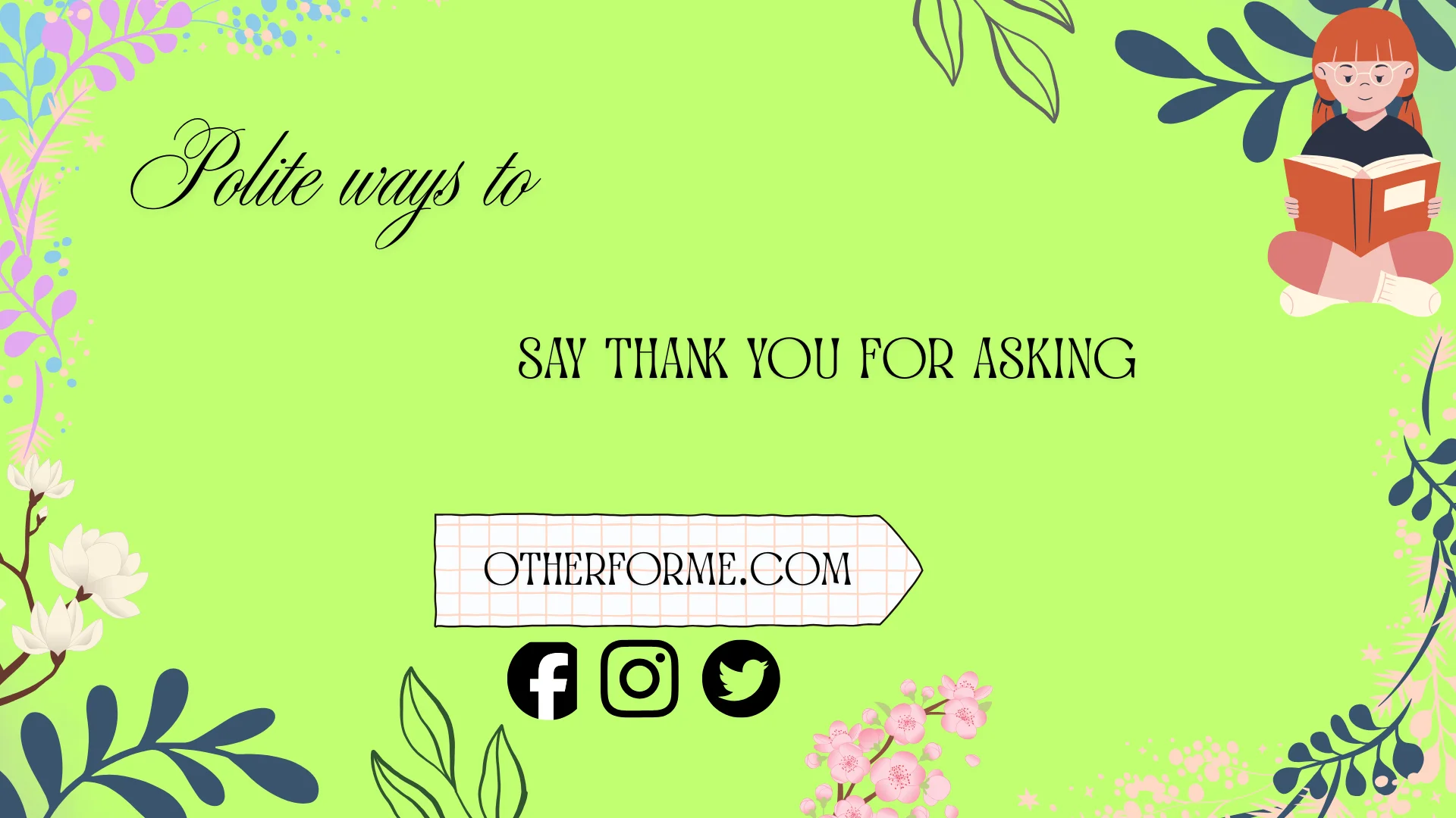 polite ways to say thank you for asking