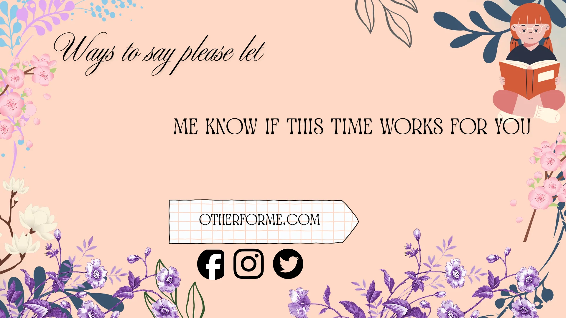 20+ Professional Ways to Say “Please Let Me Know at Your Earliest ...