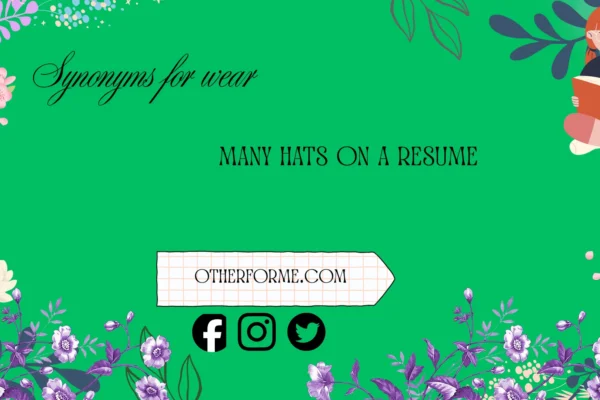 synonyms for wear many hats on a resume