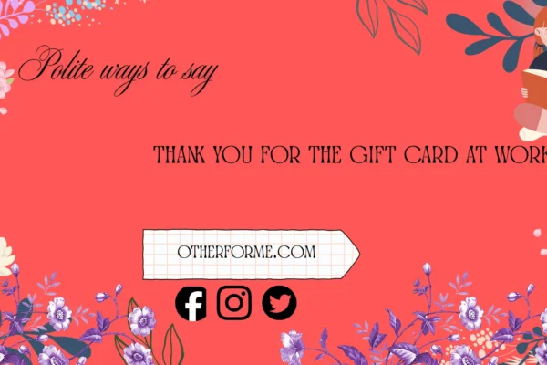 polite ways to say thank you for the gift card at work