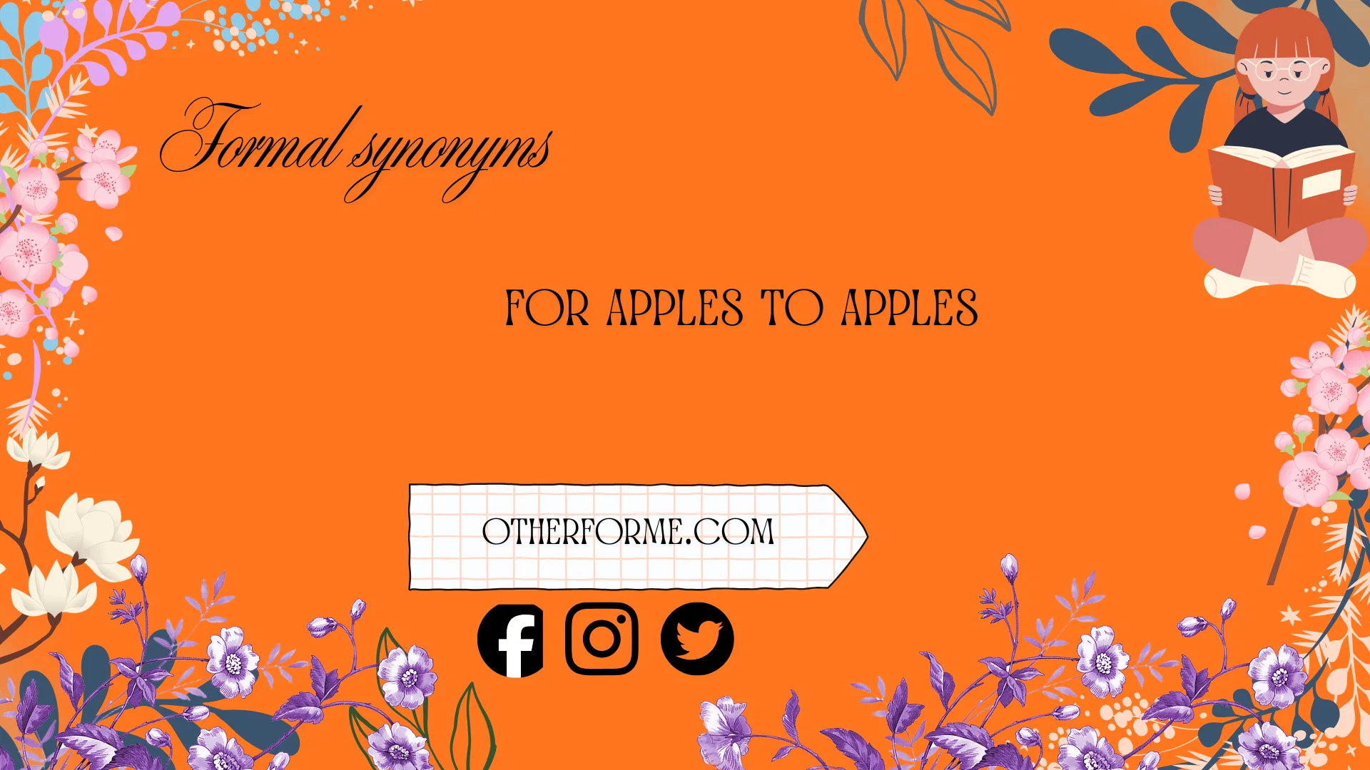 formal synonyms for apples to apples