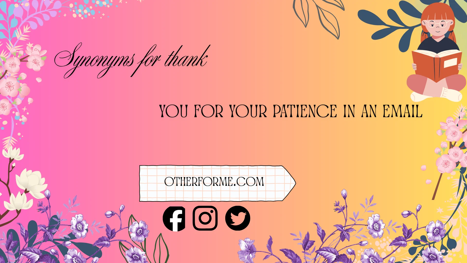 synonyms for thank you for your patience in an email