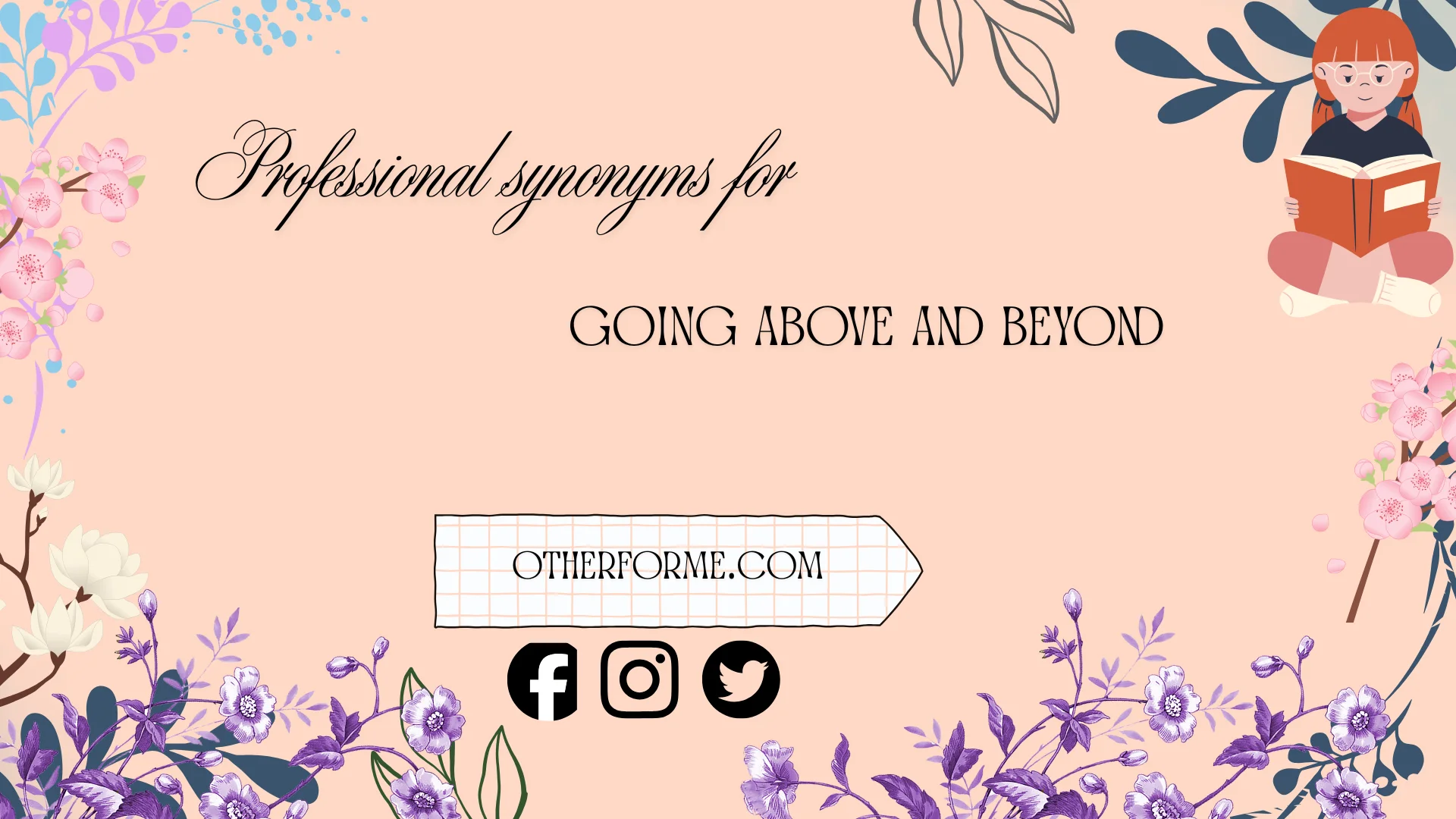 professional synonyms for going above and beyond