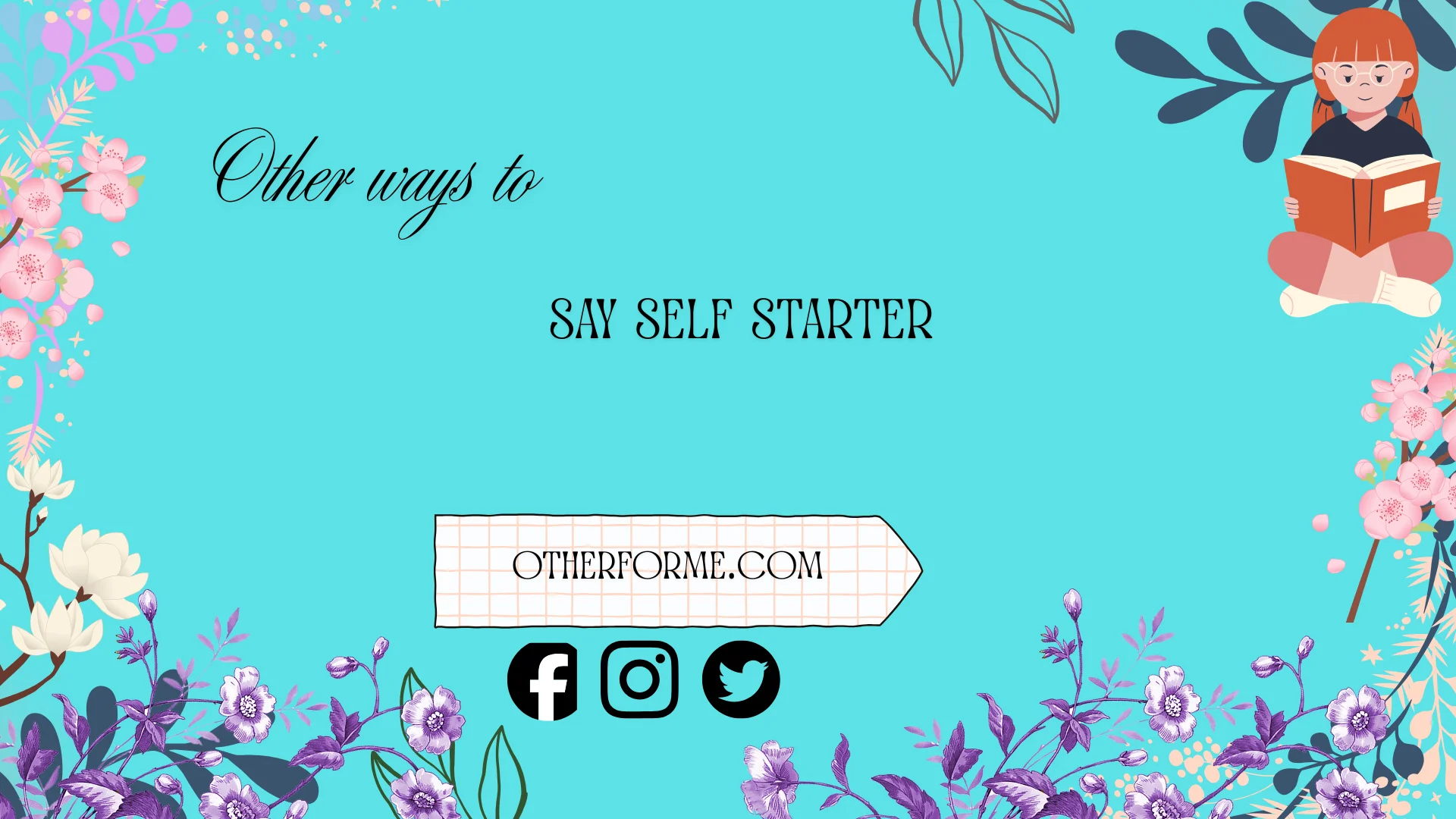 other ways to say self starter