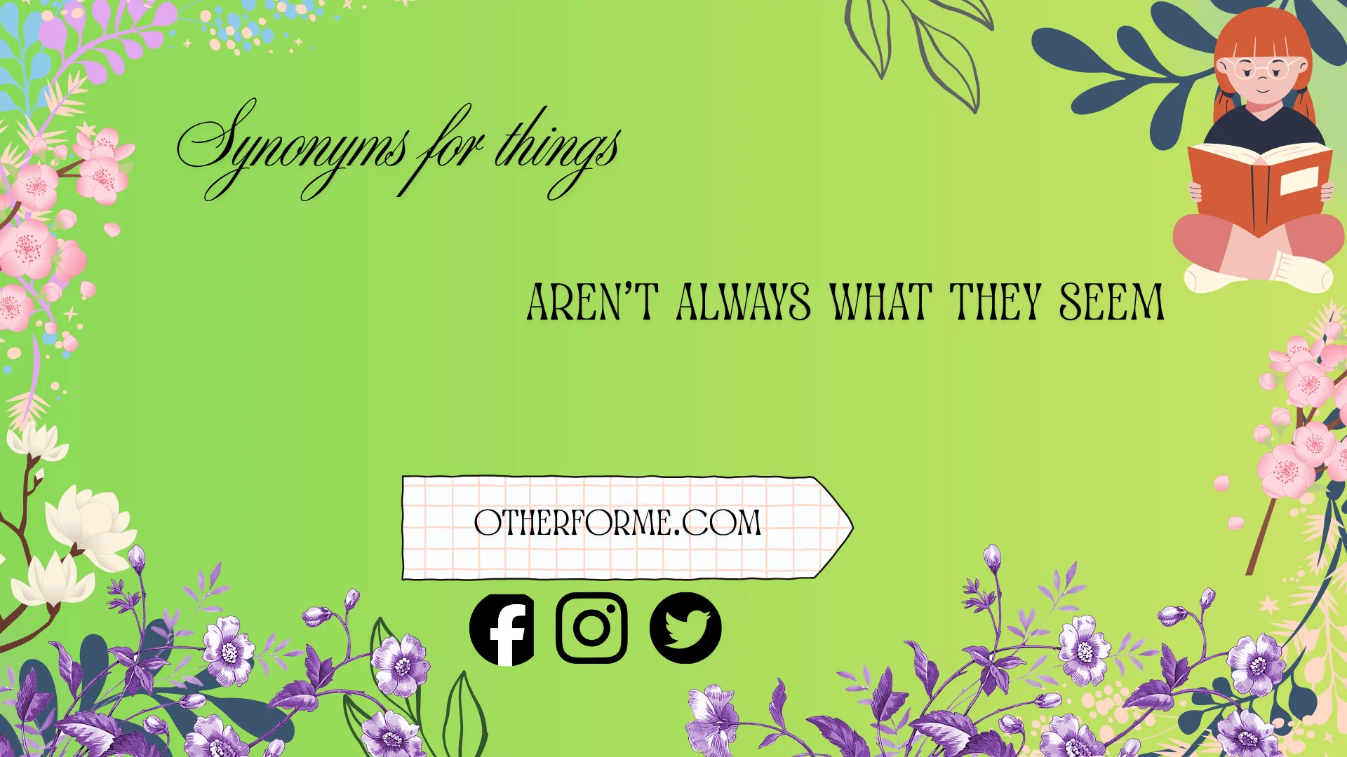 synonyms for things aren’t always what they seem