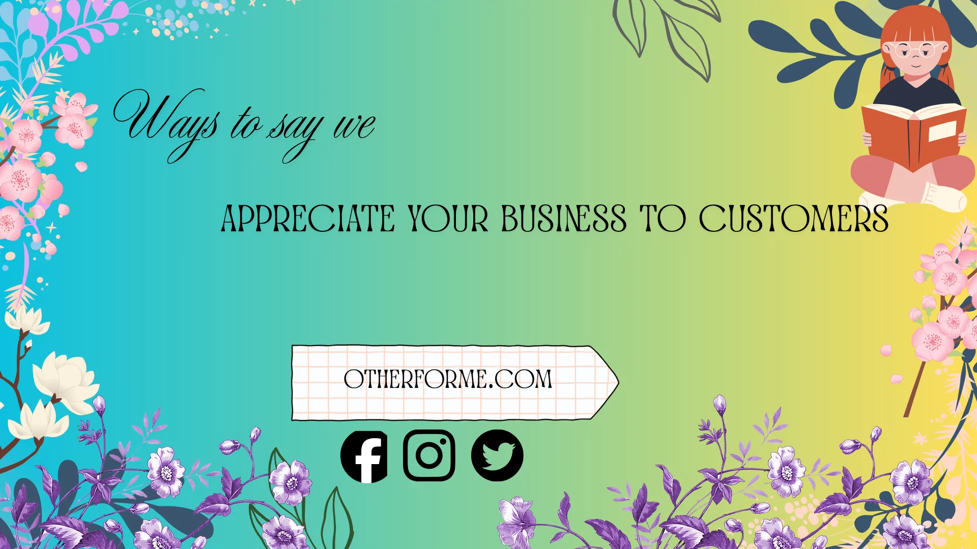 ways to say we appreciate your business to customers