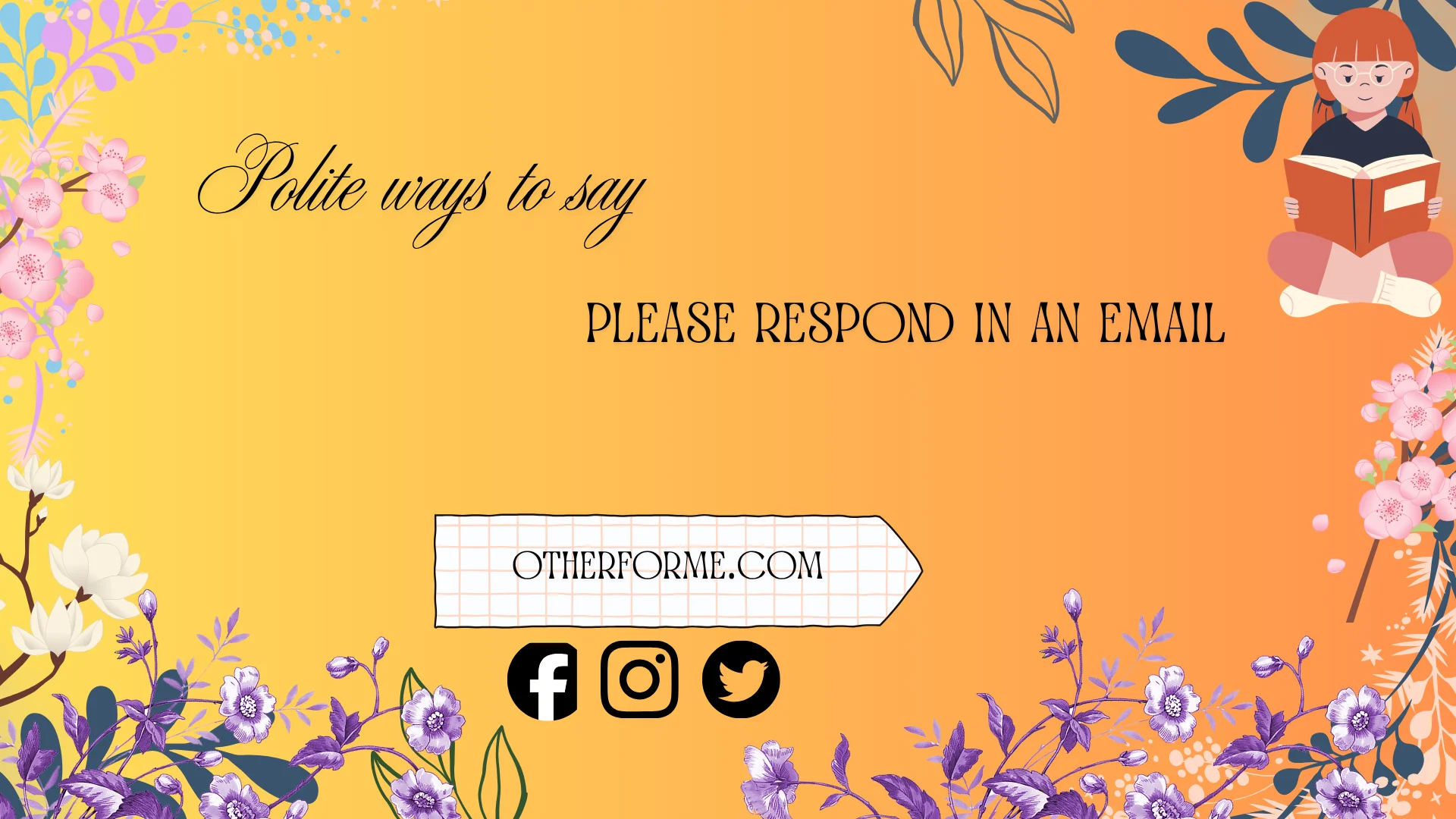 polite ways to say please respond in an email