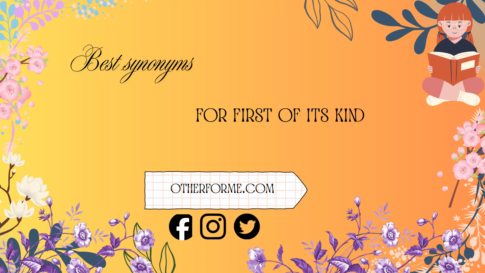 best synonyms for first of its kind