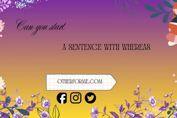 can you start a sentence with whereas