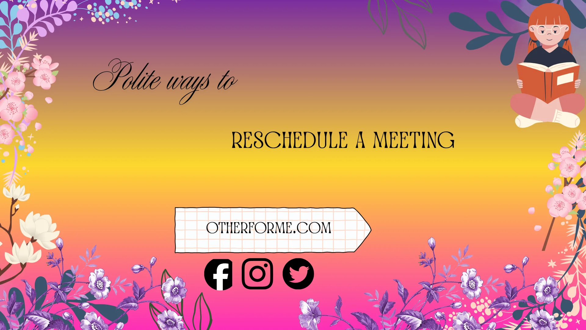 polite ways to reschedule a meeting