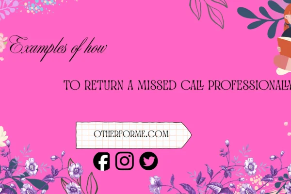 examples of how to return a missed call professionally