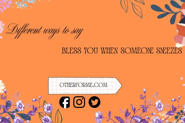 different ways to say bless you when someone sneezes