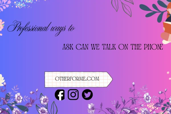 professional ways to ask can we talk on the phone