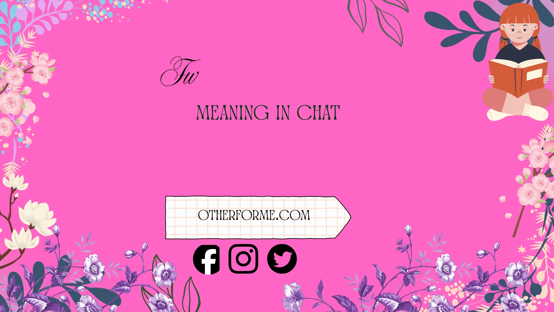 fw meaning in chat