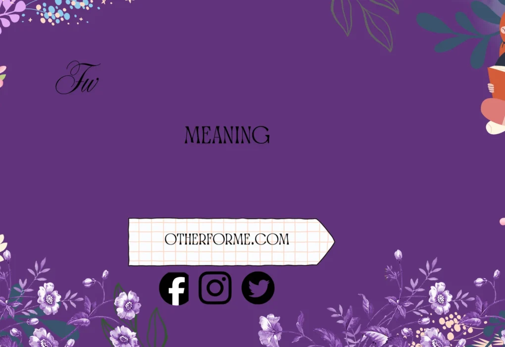 fw meaning