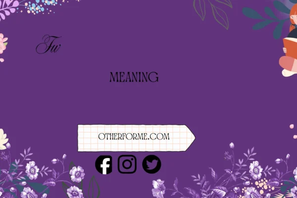 fw meaning