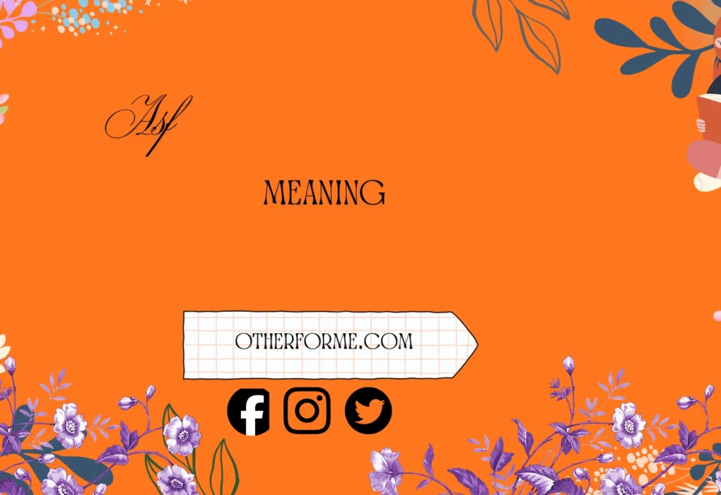 asf meaning in text