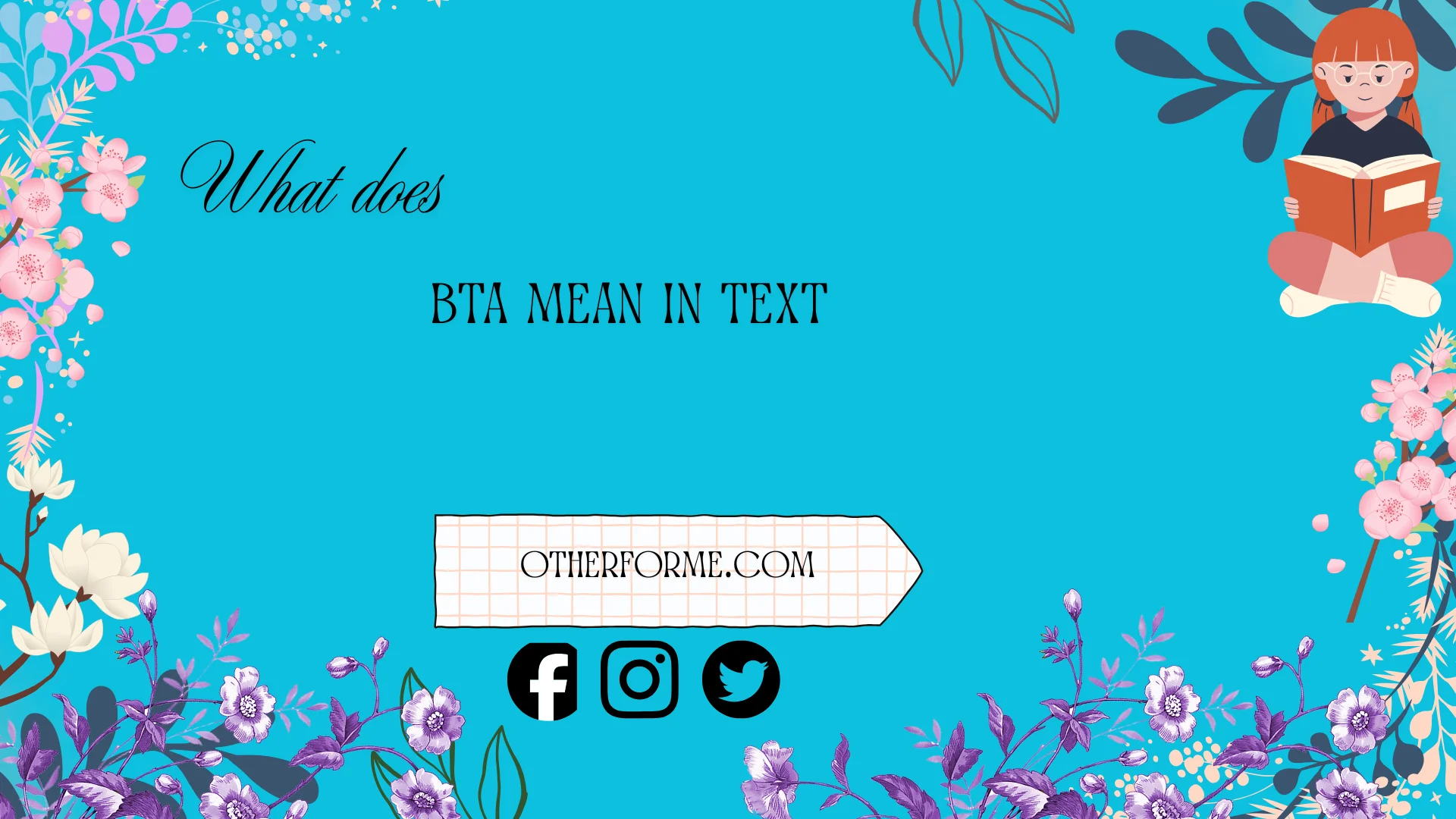 what does bta mean in text