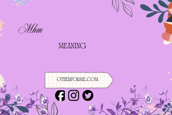 mhm meaning in text