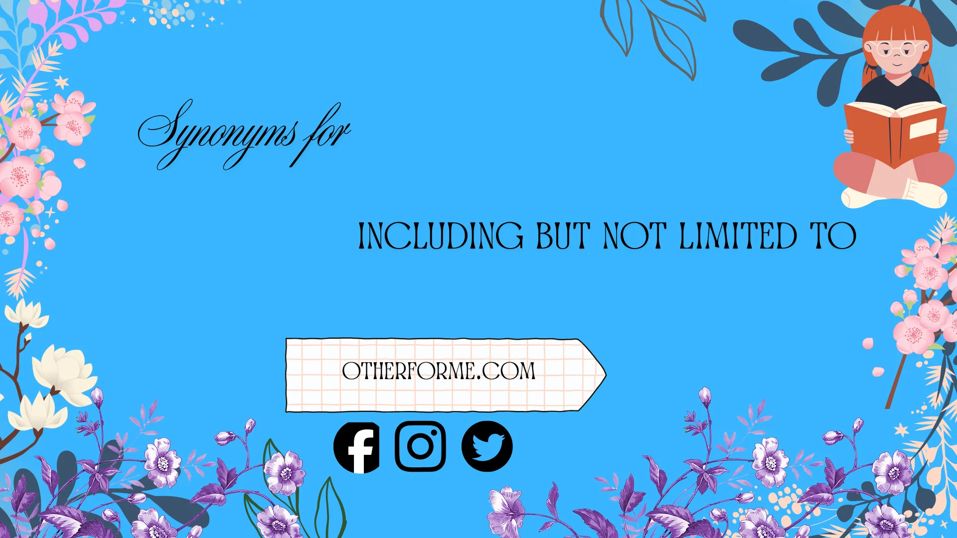 synonyms for including but not limited to