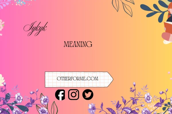 iykyk meaning