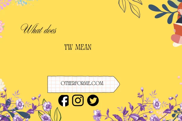 what does yw mean