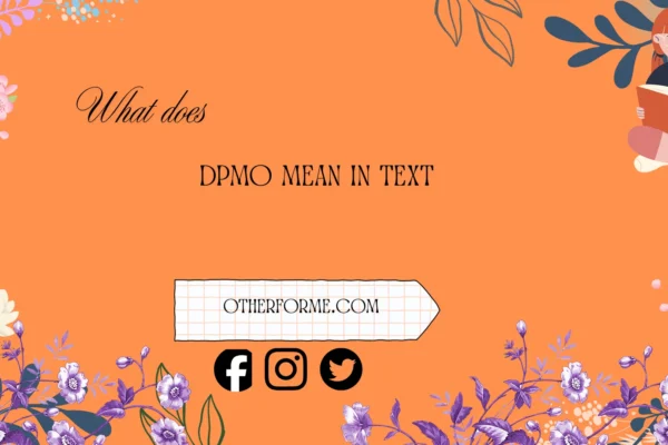 what does dpmo mean in text