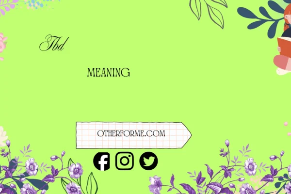 tbd meaning