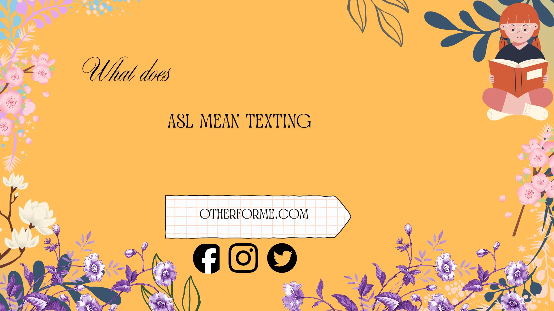 what does asl mean texting