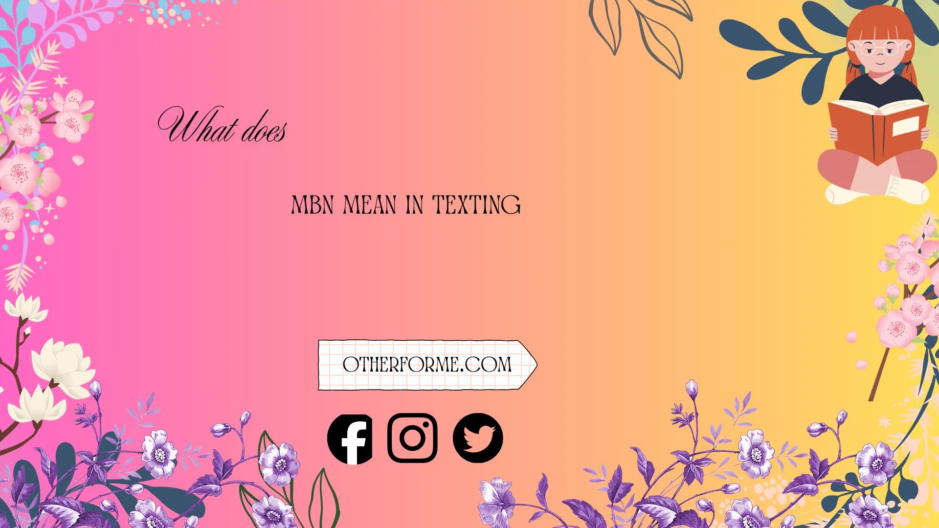what does mbn mean in texting